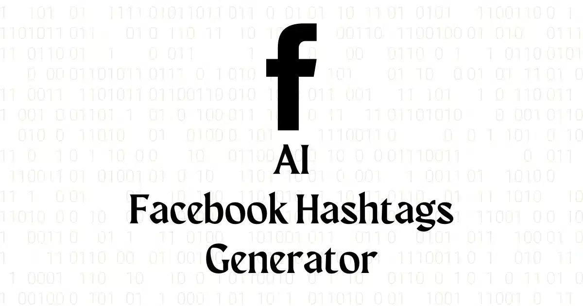 Ücretsiz Yapay Zeka Facebook Hashtag Oluşturucu