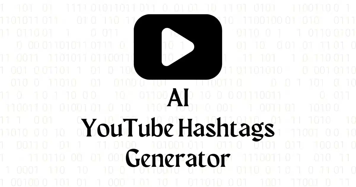 Kostenloser AI YouTube Hashtags Generator